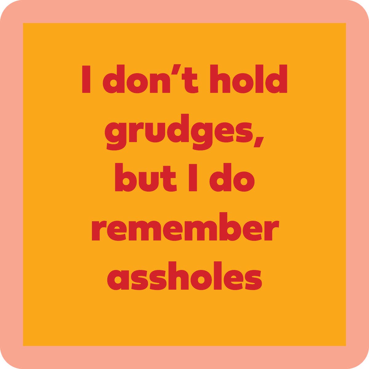 COASTER Grudges