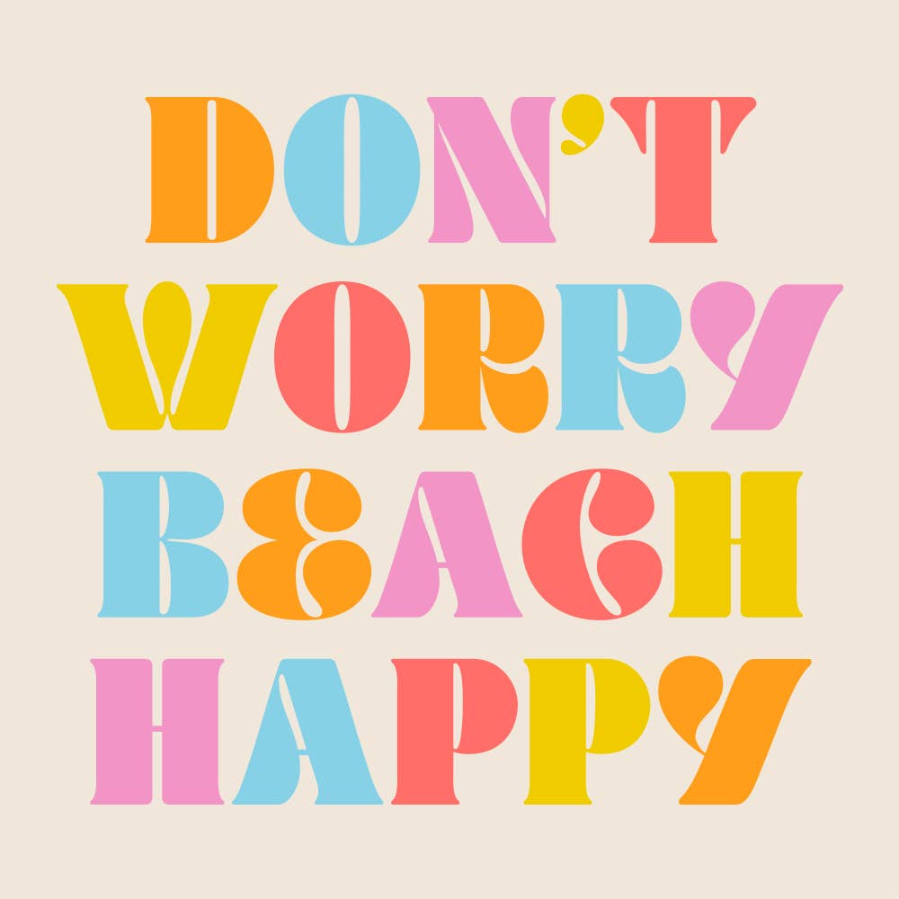 Don't Worry Beach Happy - Cocktail Napkins