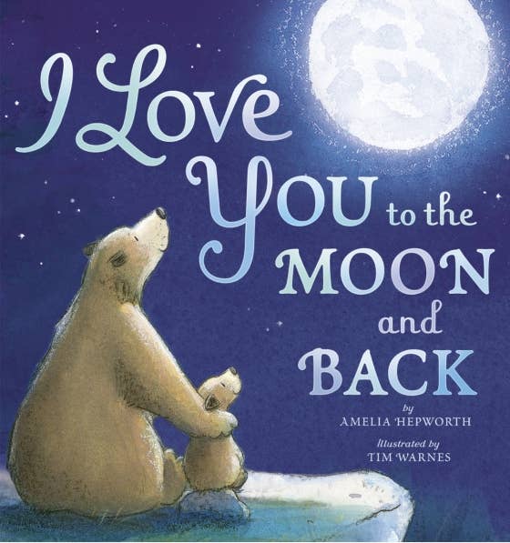 I Love You To The Moon And Back Book And Bear Set