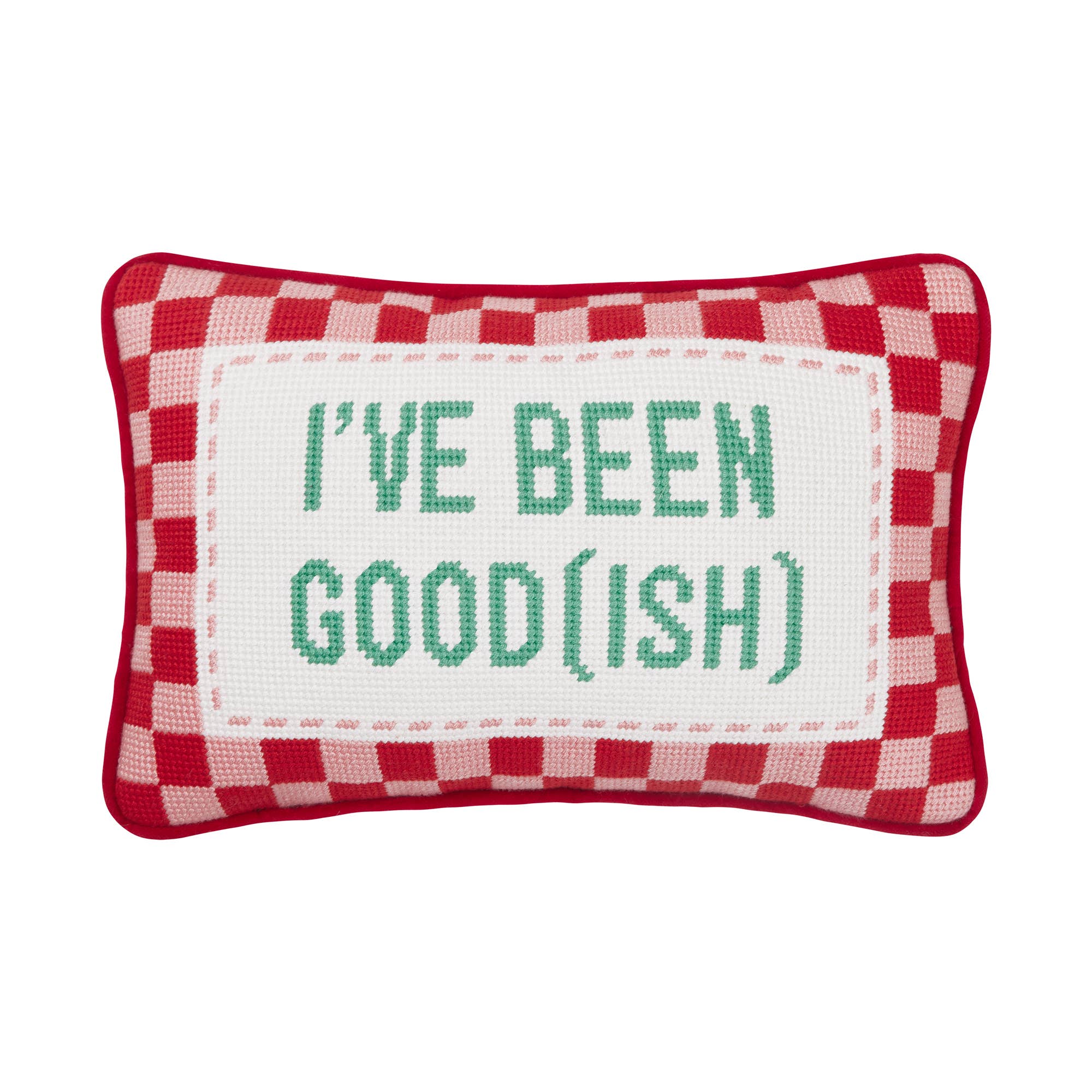 Been Good(Ish) Embroidered Pillow