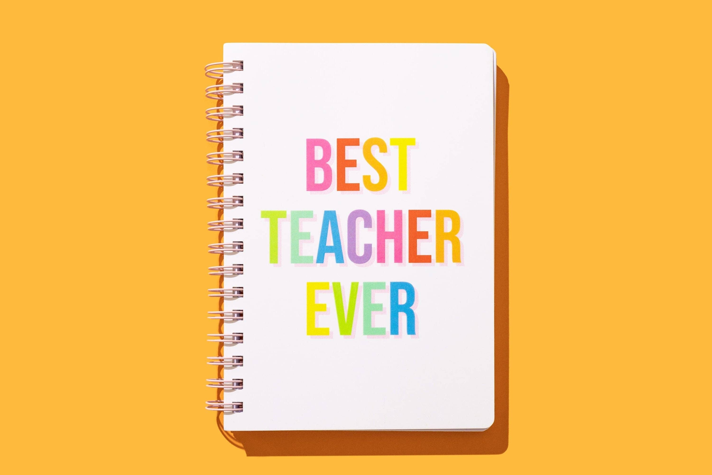 "Best Teacher Ever" Spiral Notebook