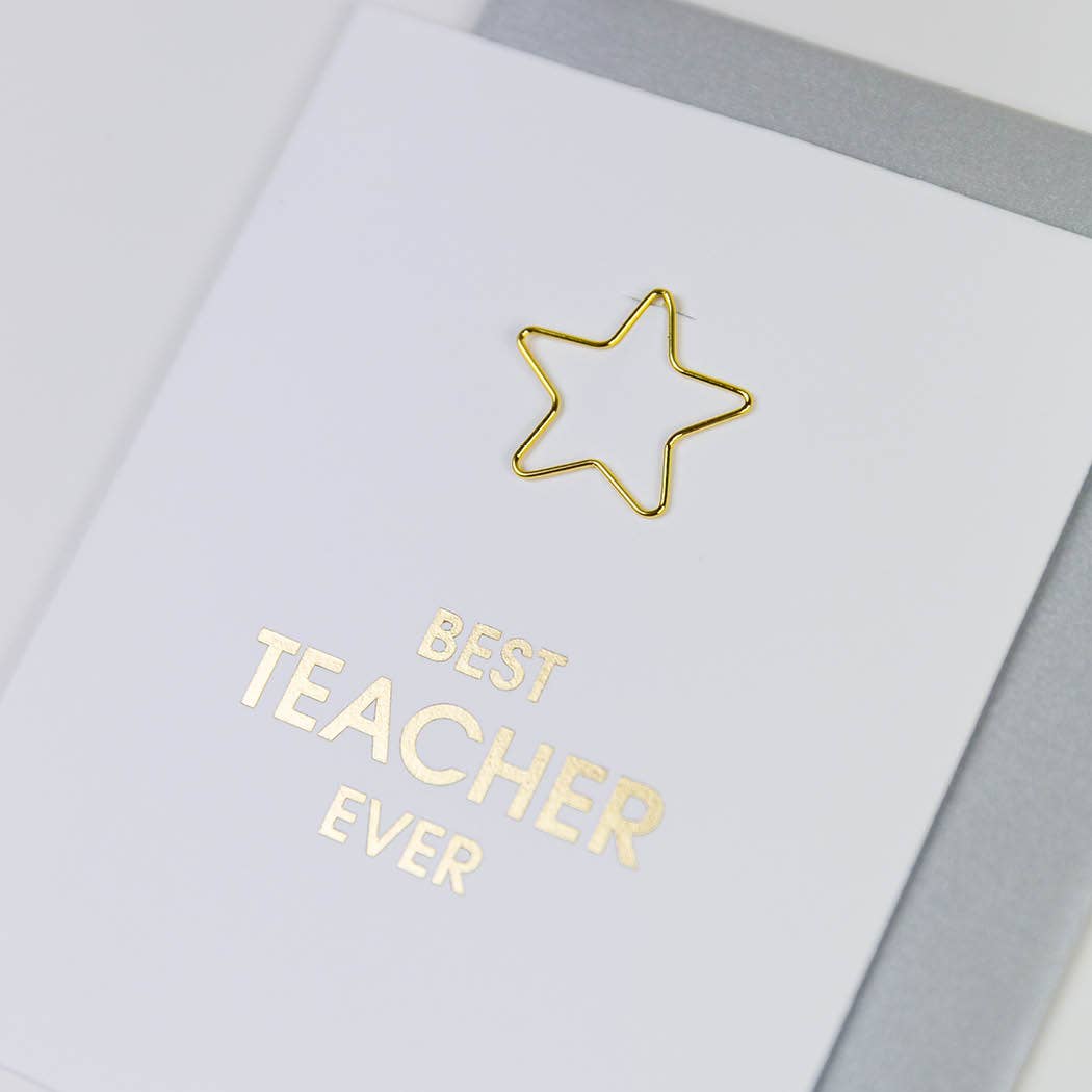 Best Teacher Ever - Paper Clip Greeting Card