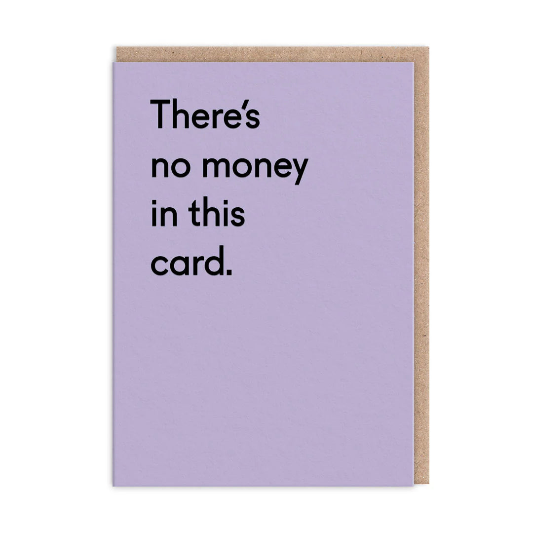 There's No Money In This Card