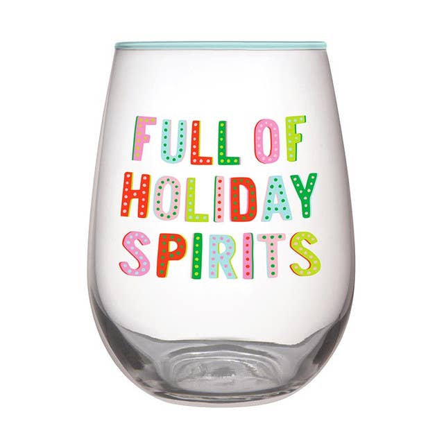 Full of Spirits Stemless Wine Glass
