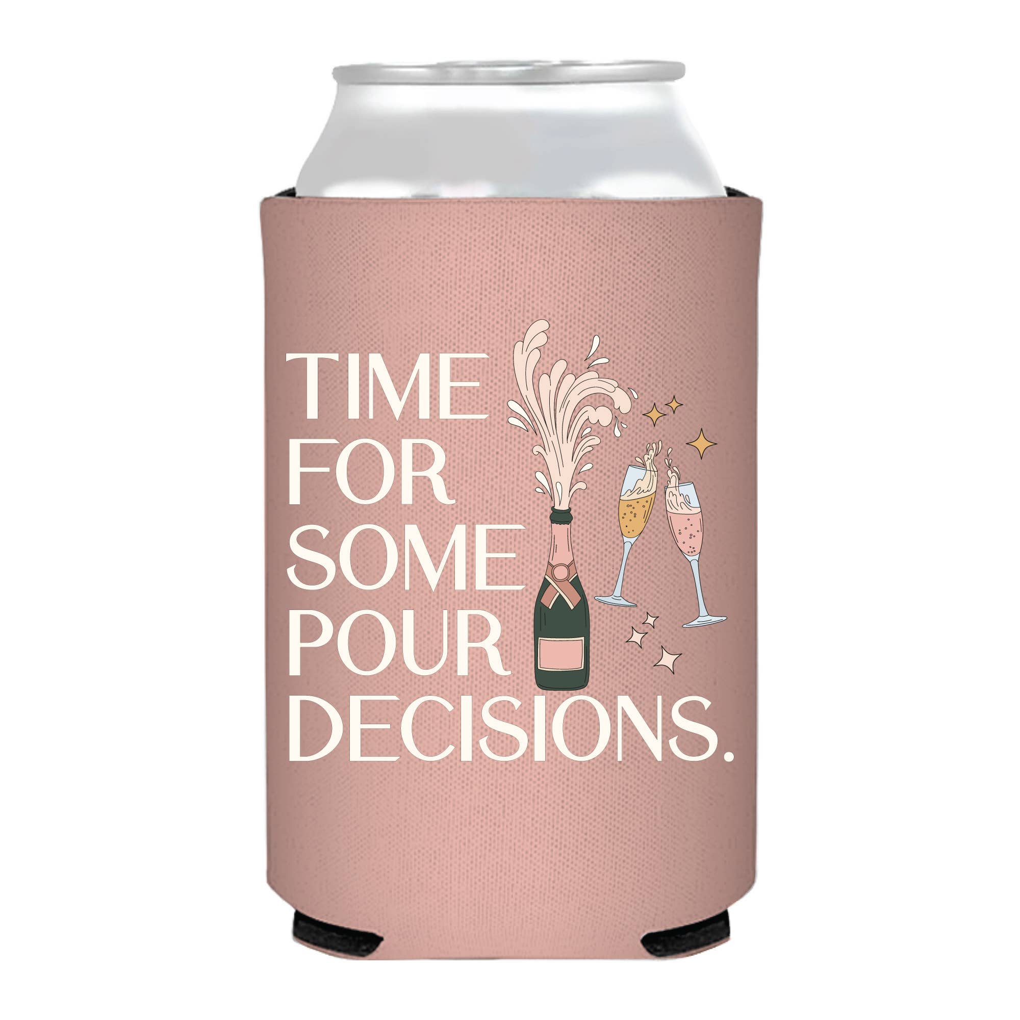 Time For Pour Decisions Koozie