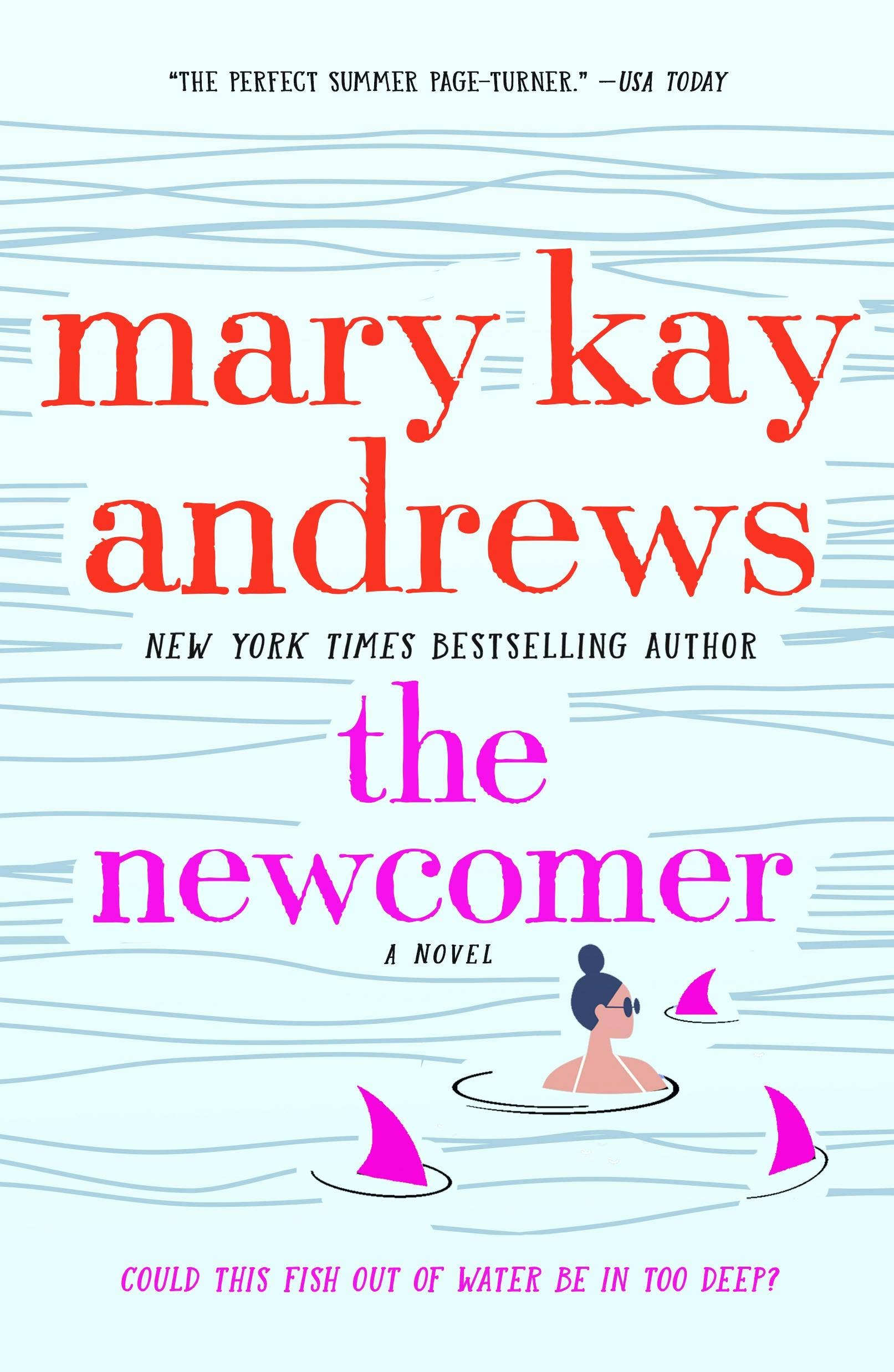 'The Newcomer' by Mary Kay Andrews