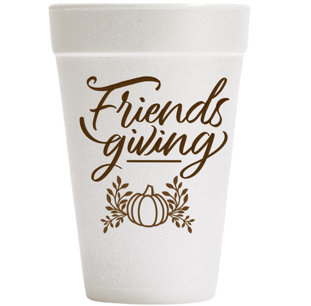 Friendsgiving Foam Cups