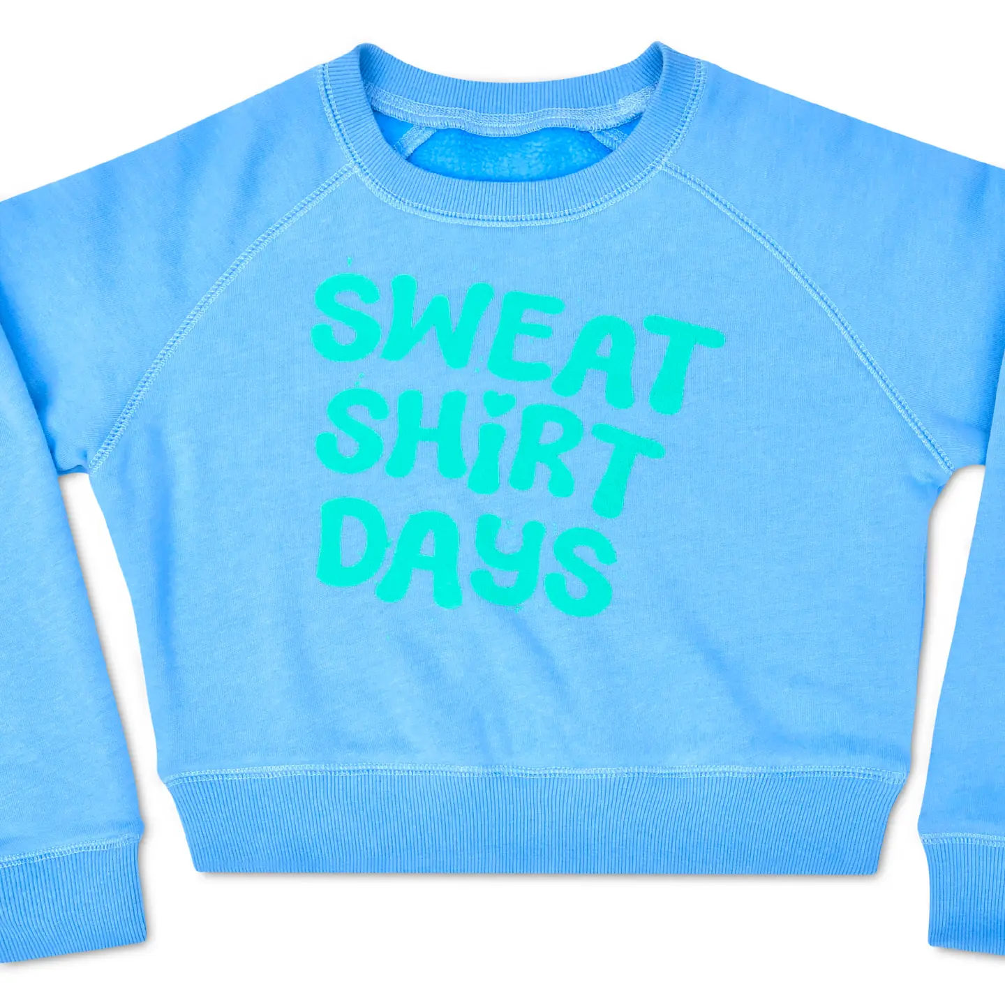 'Sweatshirt Days' Bright Blue Crewneck Sweatshirt