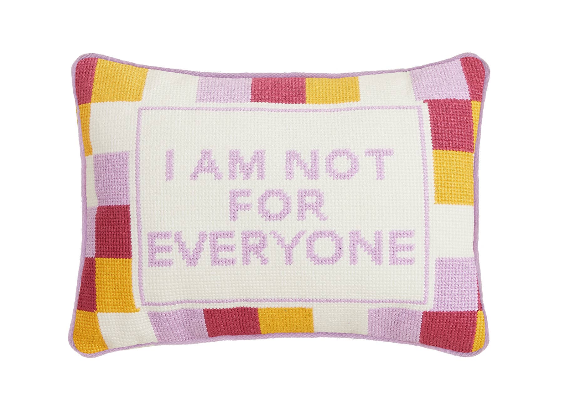 Not For Everyone Needlepoint Pillow