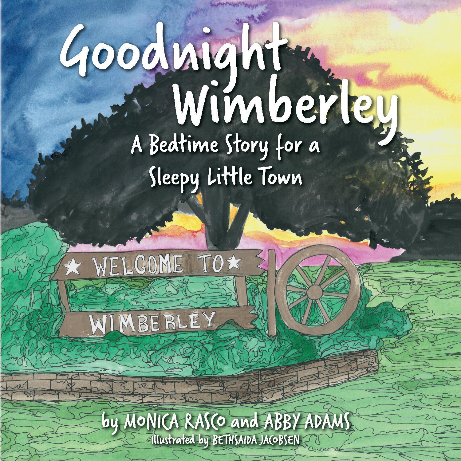 Goodnight Wimberley by Monica Rasco