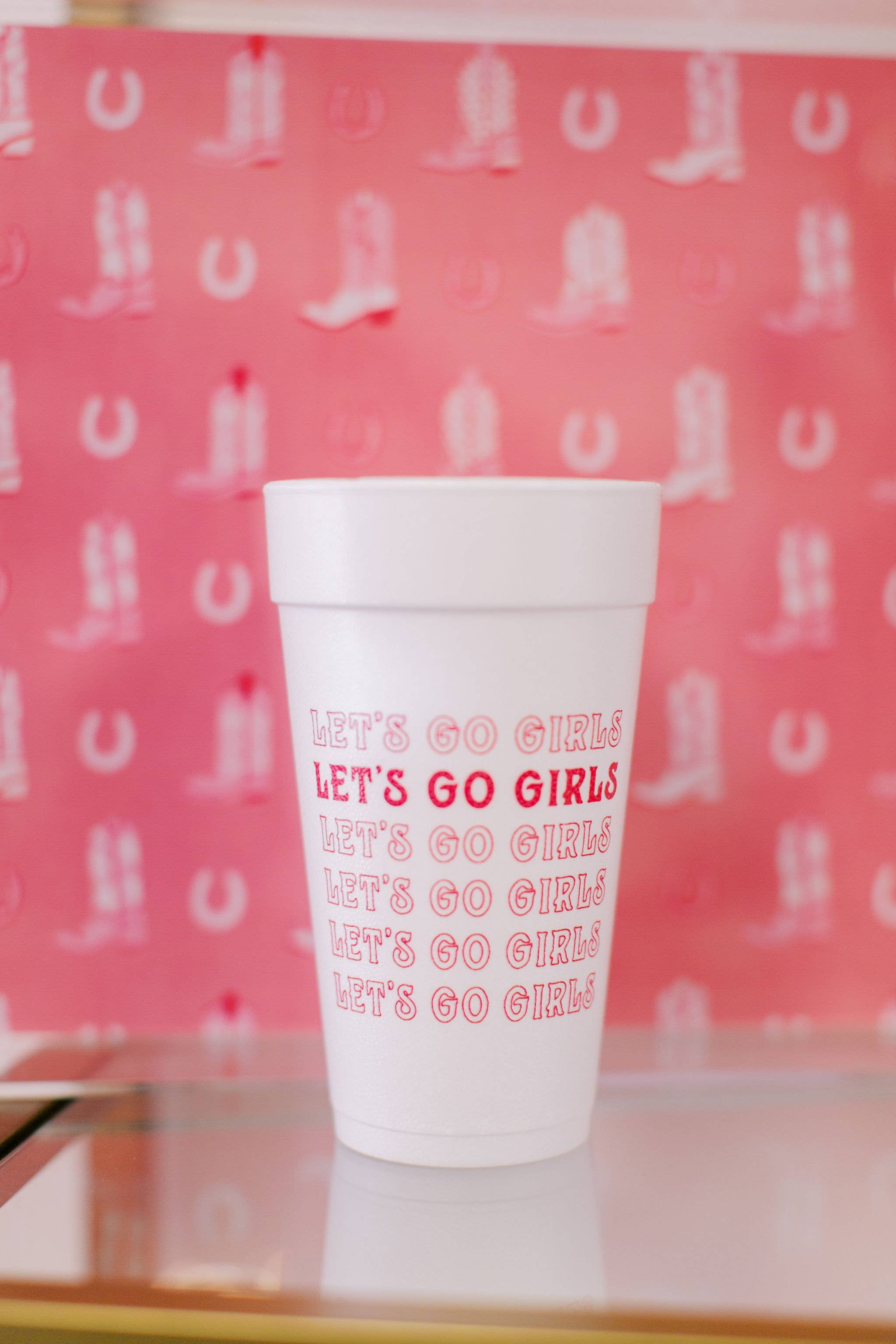 Let's Go Girls - Foam Cups