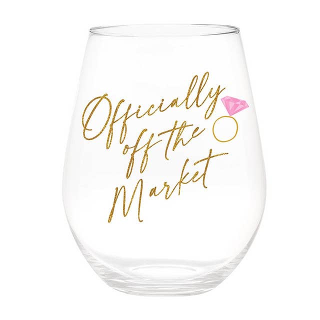 Officially Off The Market Jumbo Stemless Wine Glass